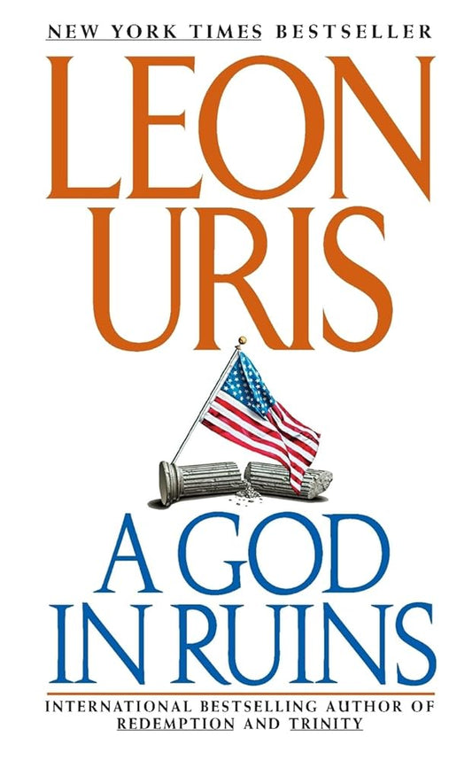 A God in Ruins: A Political Thriller About an Irish Catholic Presidential Candidate and an Explosive Secret from World War II cover image