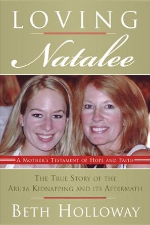Loving Natalee: A Mother's Testament of Hope and Faith cover image
