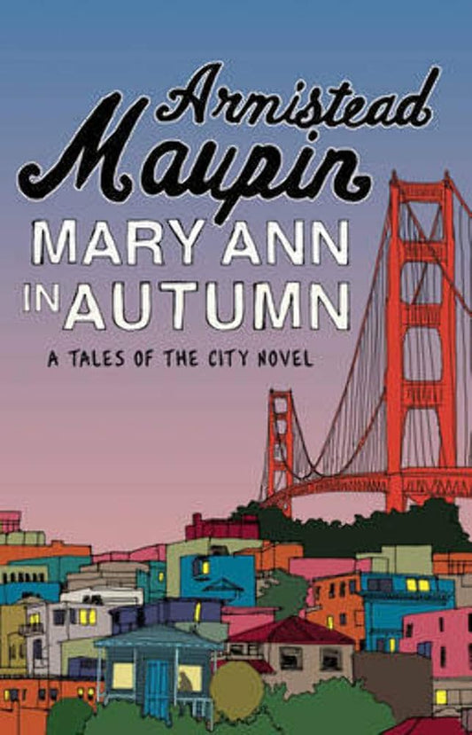 Mary Ann in Autumn: A Tales of the City Novel cover image