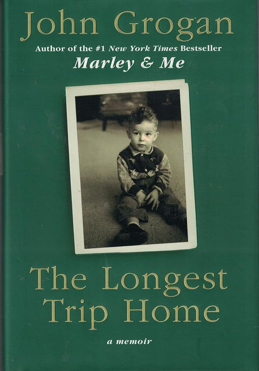 The Longest Trip Home: A Memoir cover image