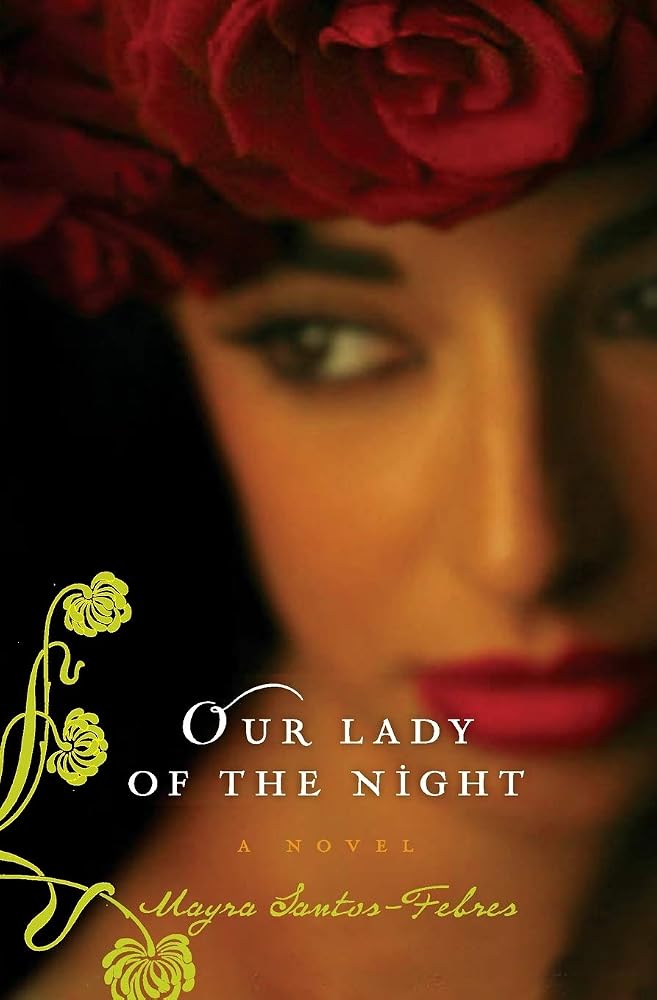 Our Lady of the Night: A Breathtaking Epic of Passion, Ambition, and the Devastating Price of Power in World War II Puerto Rico cover image