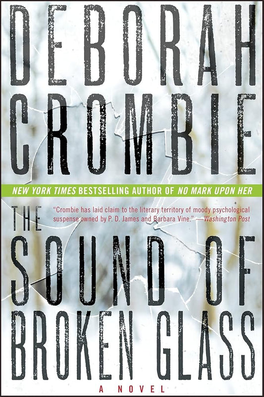 The Sound of Broken Glass: A Novel (Duncan Kincaid/Gemma James Novels, 15) cover image