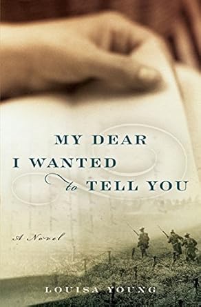 My Dear I Wanted to Tell You: A Novel cover image