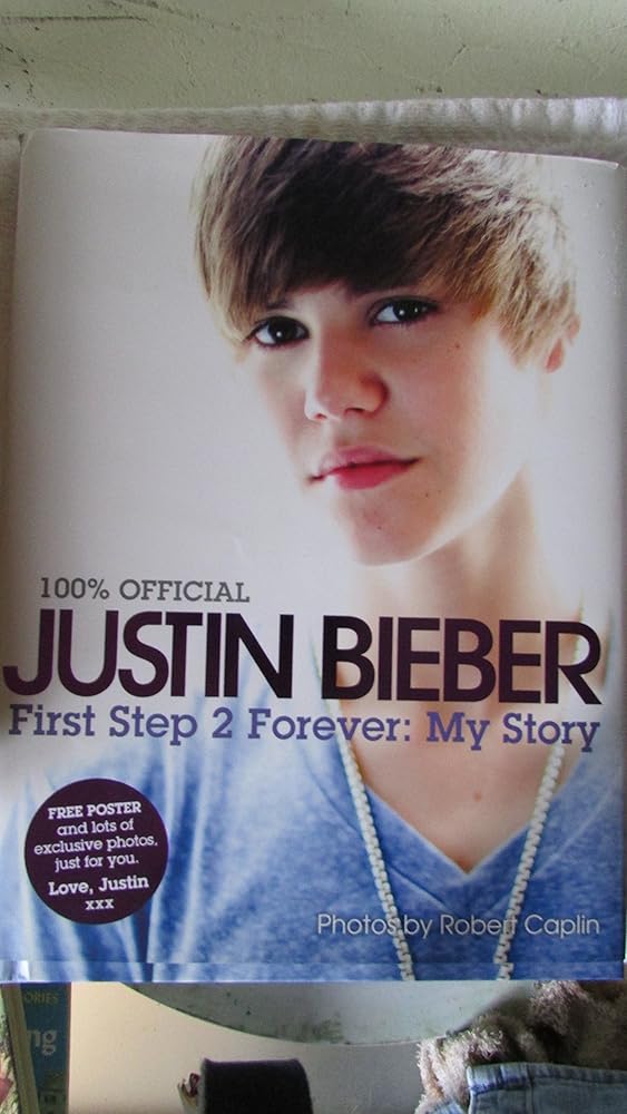 Justin Bieber: First Step 2 Forever (100% Official) cover image