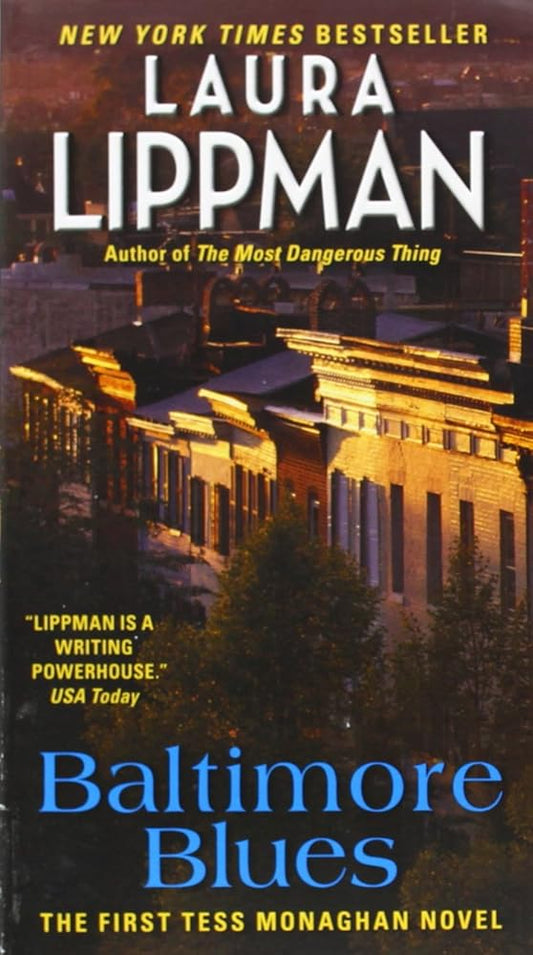 Baltimore Blues: The First Tess Monaghan Novel (Tess Monaghan Novel, 1) cover image