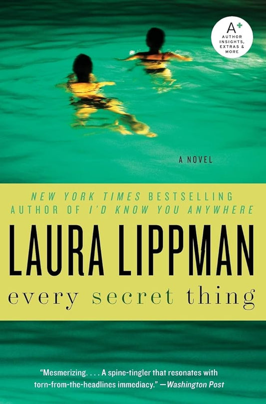Every Secret Thing: A Novel cover image