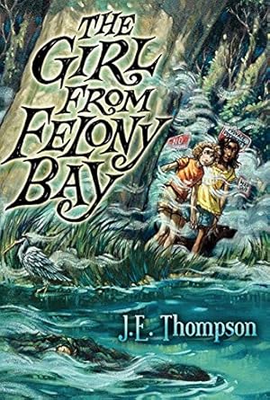 The Girl from Felony Bay (Felony Bay Mysteries, 1) cover image