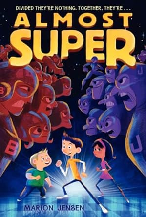 Almost Super (Almost Super, 1) cover image