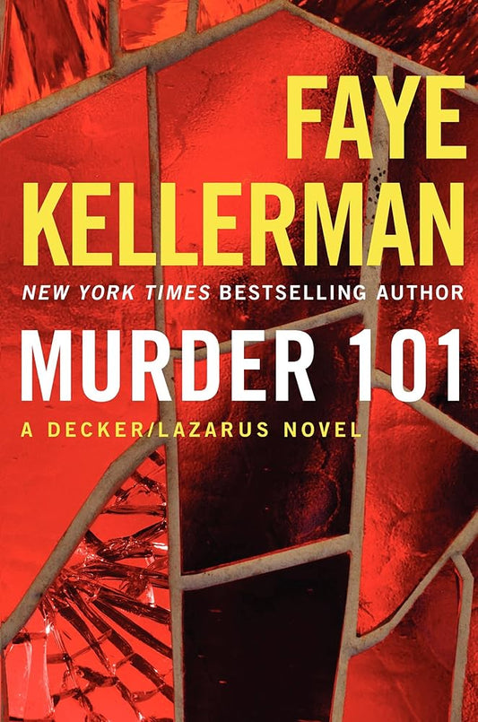 Murder 101: A Decker/Lazarus Novel (Decker/Lazarus Novels, 22) cover image