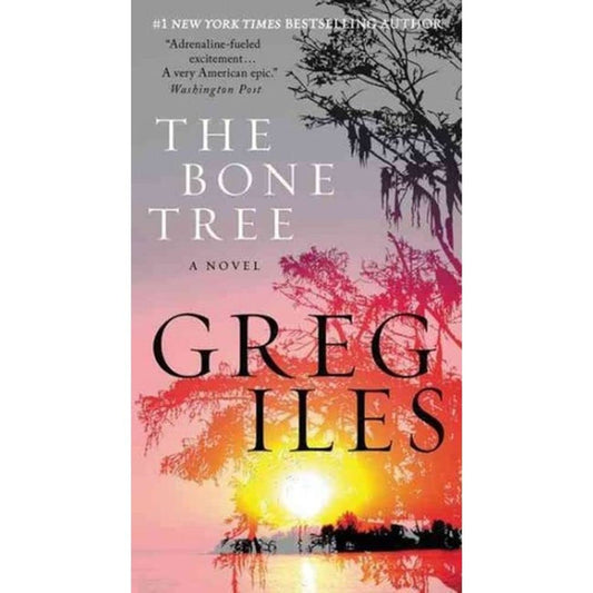 The Bone Tree: A Novel (Penn Cage) cover image