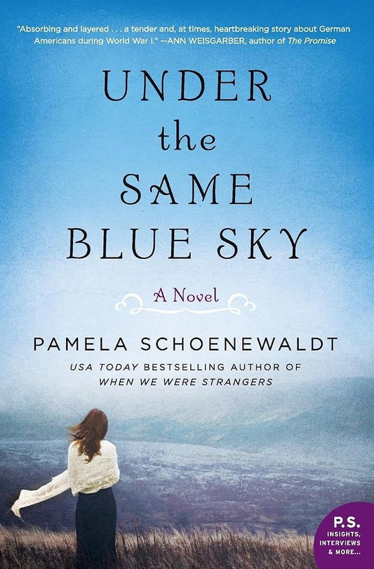 Under the Same Blue Sky: A Coming-of-Age Historical Fiction – A WWI Story of Healing, Identity, and Belonging cover image