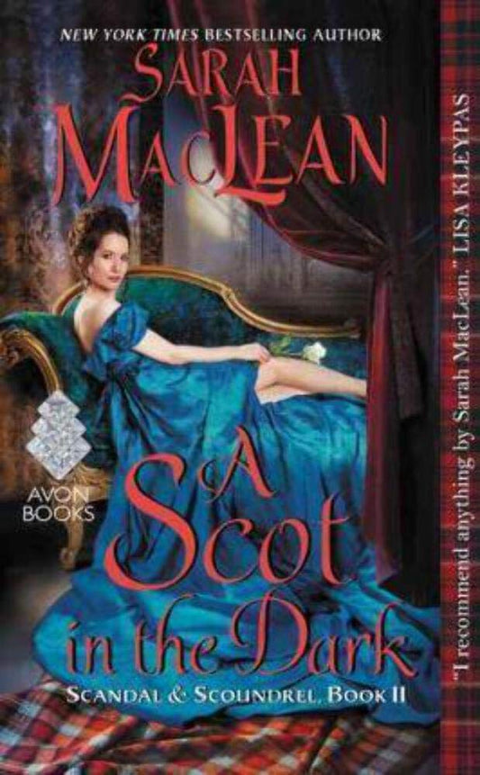 A Scot in the Dark: Scandal & Scoundrel, Book II (Scandal & Scoundrel, 2) cover image