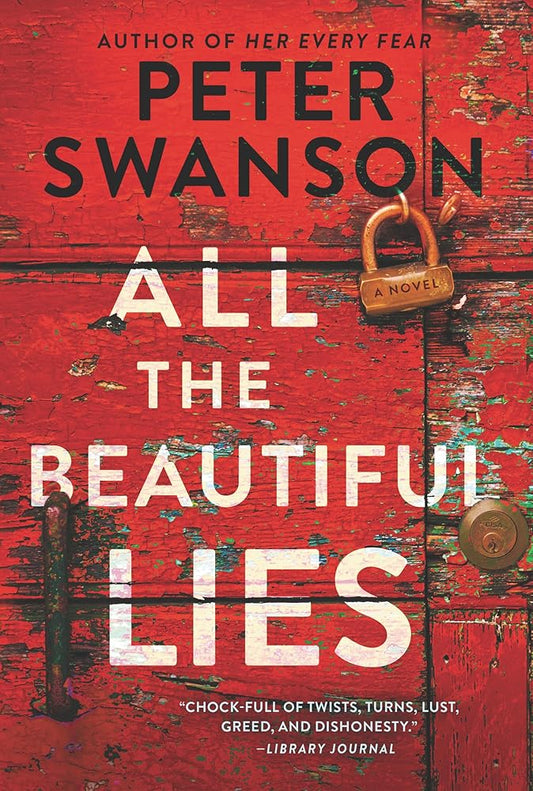 All the Beautiful Lies: A Novel cover image