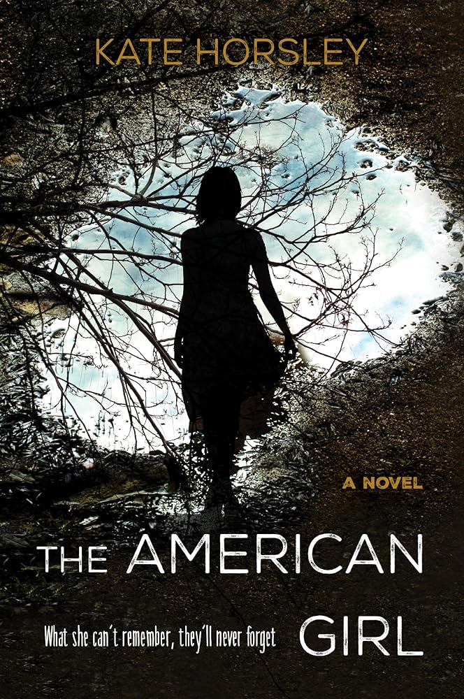 The American Girl: A Novel cover image
