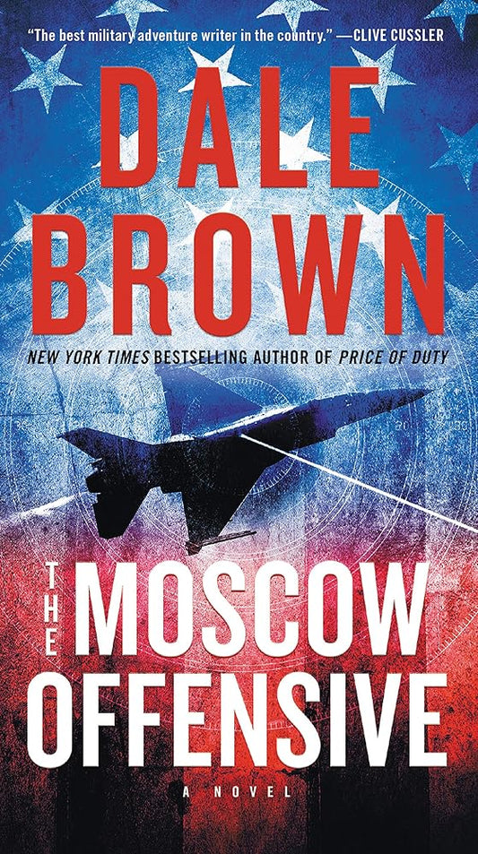 The Moscow Offensive: A Novel (Brad McLanahan, 4) cover image