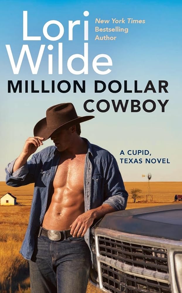 Million Dollar Cowboy: The Sizzling Cowboy Romance That'll Sweep You Off Your Feet (A Cupid, Texas Novel, Book 5)―Indulge in the Ultimate Wild West Love Story cover image