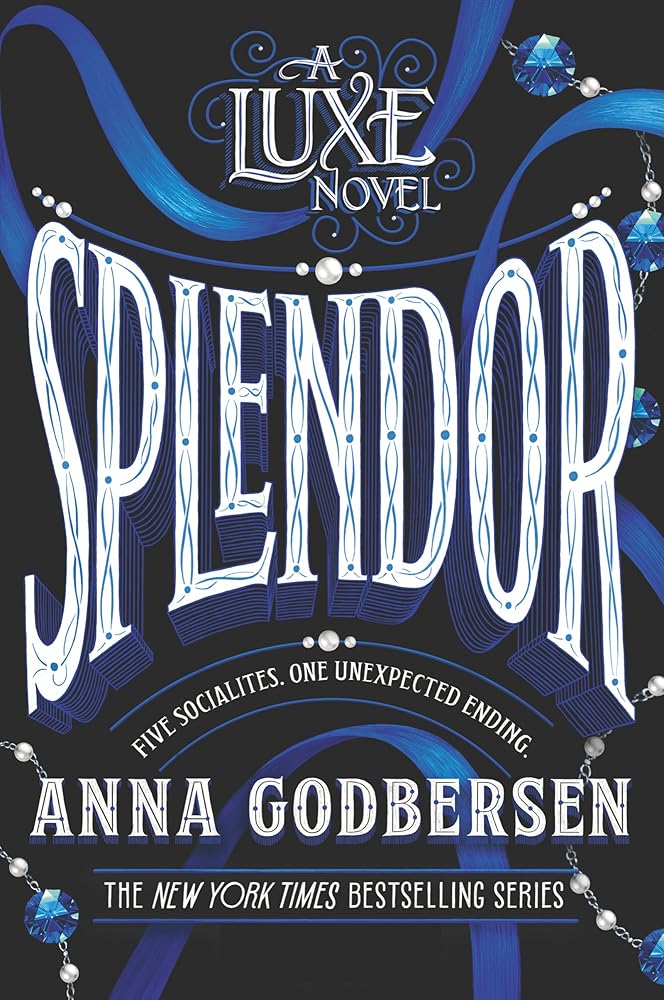 Splendor (Luxe, 4) cover image