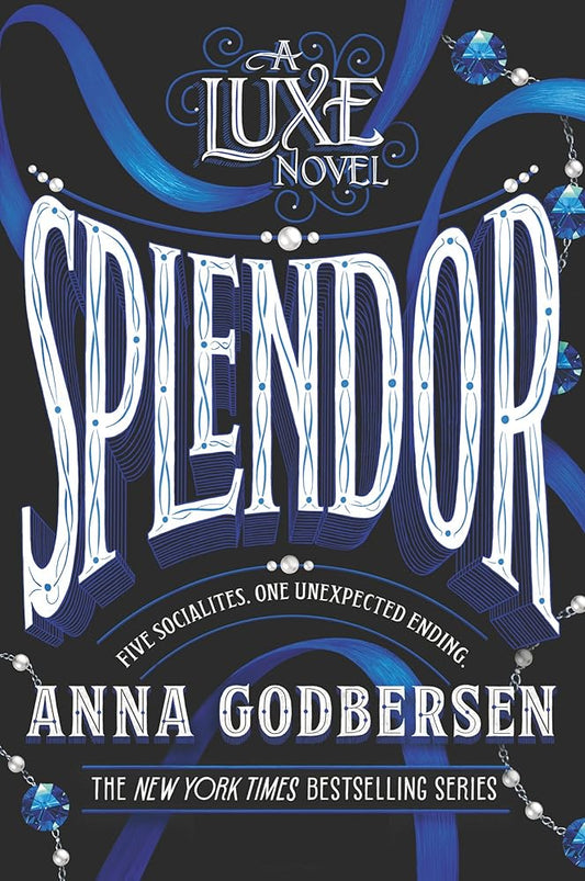 Splendor (Luxe, 4) cover image