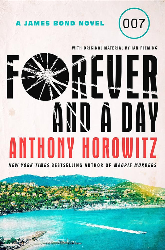 Forever and a Day: A James Bond Novel cover image