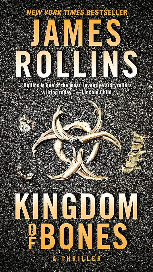 Kingdom of Bones: A Sigma Force Novel (Sigma Force, 16) cover image