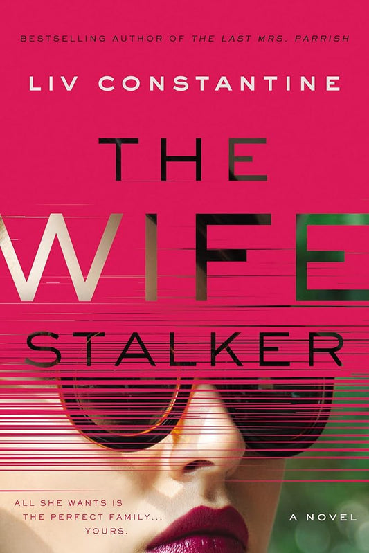 The Wife Stalker: A Novel cover image
