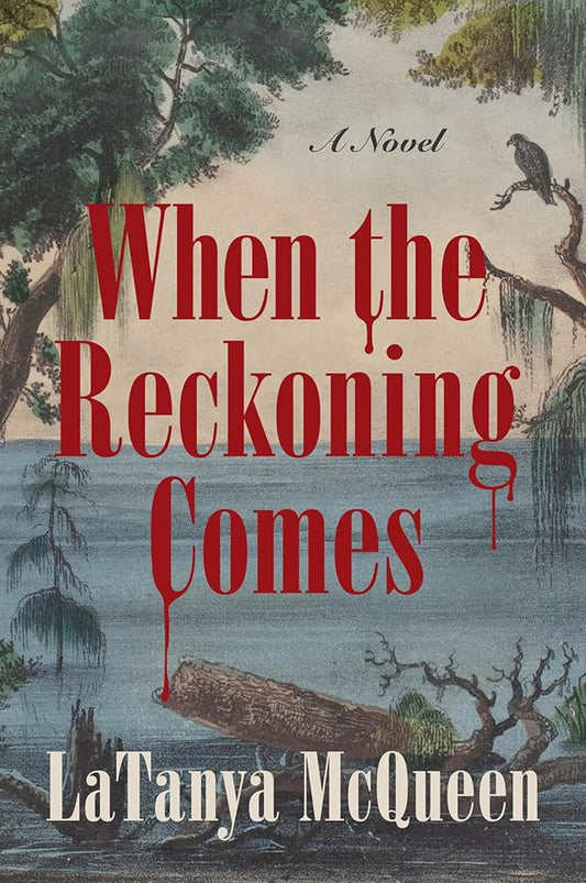 When the Reckoning Comes: A Novel cover image