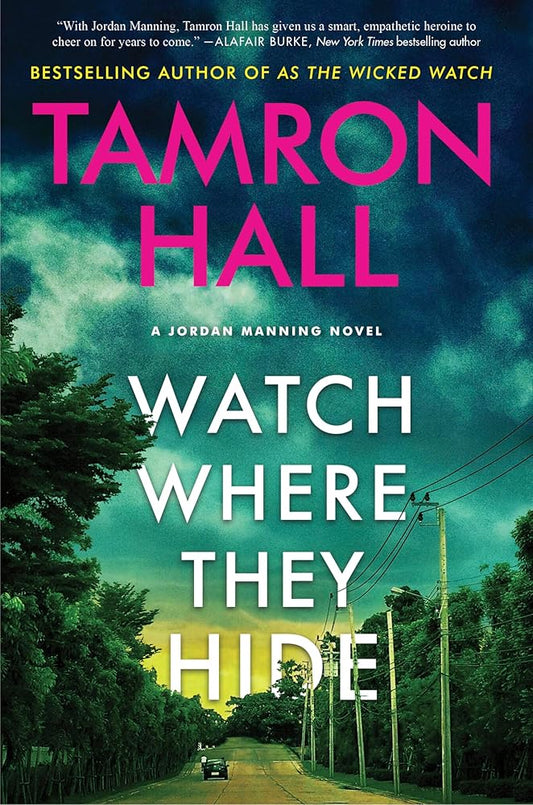 Watch Where They Hide: A Jordan Manning Novel (Jordan Manning series, 2) cover image