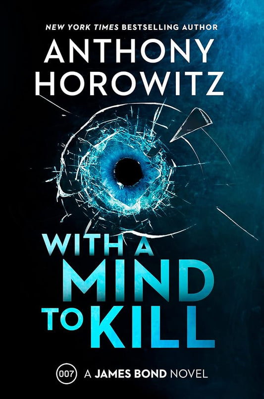 With a Mind to Kill: A James Bond Novel cover image