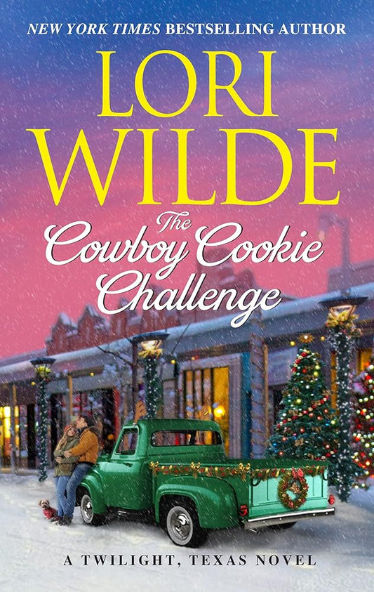 The Cowboy Cookie Challenge: A Twilight, Texas Novel (Twilight, Texas, 13) cover image