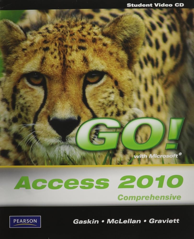 Student Videos for GO! with Microsoft Access 2010, Comprehensive cover image