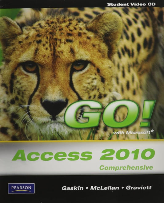 Student Videos for GO! with Microsoft Access 2010, Comprehensive cover image