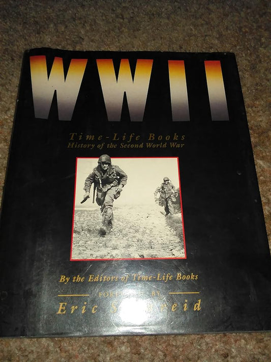WW II: Time-Life Books History of the Second World War cover image