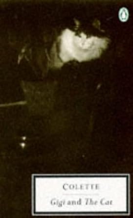 Gigi and The Cat (Penguin Twentieth-Century Classics) cover image