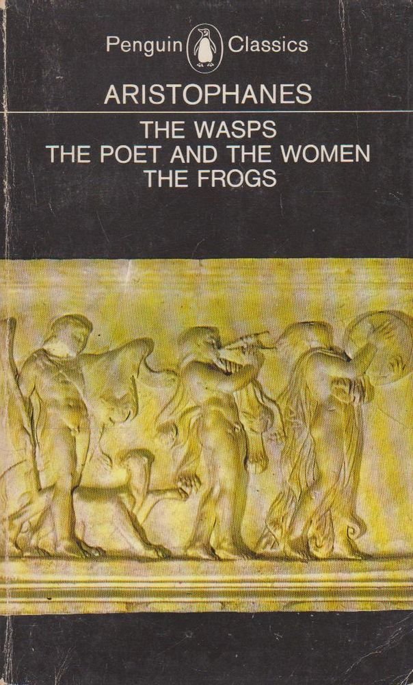 The Wasps, The Poet and the Women & The Frogs (Penguin Classics) cover image