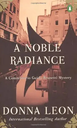 A Noble Radiance (Guido Brunetti, No 7) cover image