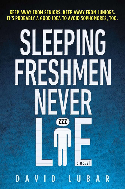Sleeping Freshmen Never Lie cover image