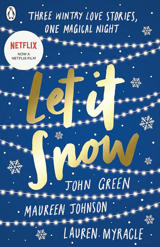 Let It Snow: Three Holiday Stories cover image