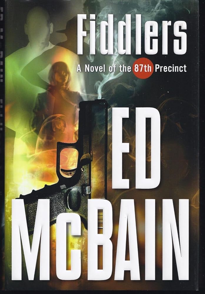 Fiddlers: A Novel Of The 87th Precinct (87th Precinct Mysteries) cover image