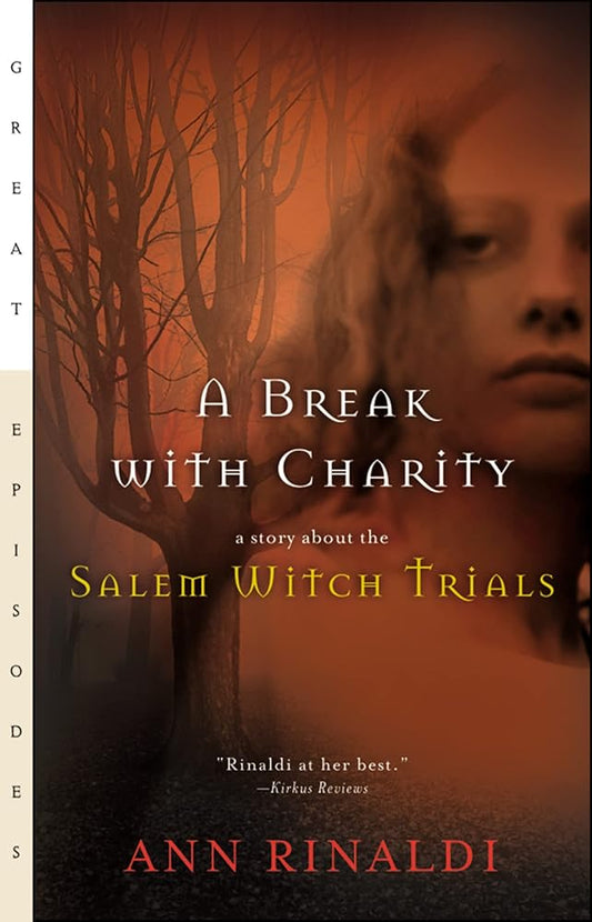 A Break with Charity: A Story about the Salem Witch Trials cover image