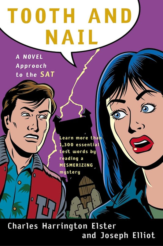 Tooth and Nail: A Novel Approach to the New SAT cover image