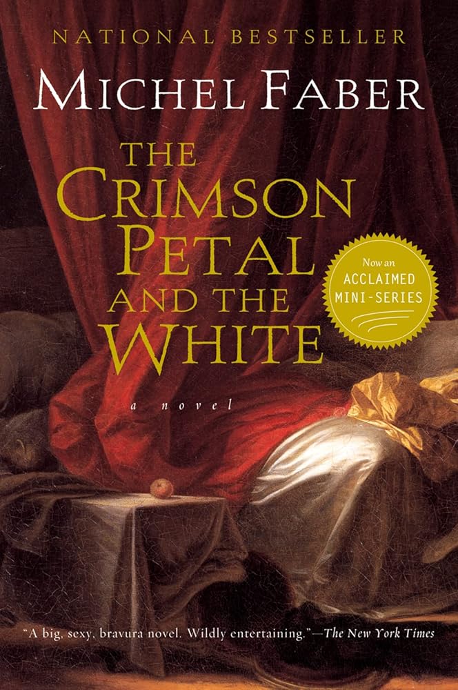 The Crimson Petal And The White (Harvest Book) cover image