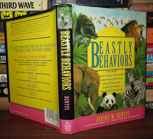 Beastly Behaviors: A Zoo Lover's Companion: What Makes Whales Whistle, Cranes Dance, Pandas Turn Somersaults, and Crocodiles Roar: A Watcher's Guide to How Animals Act and Why cover image