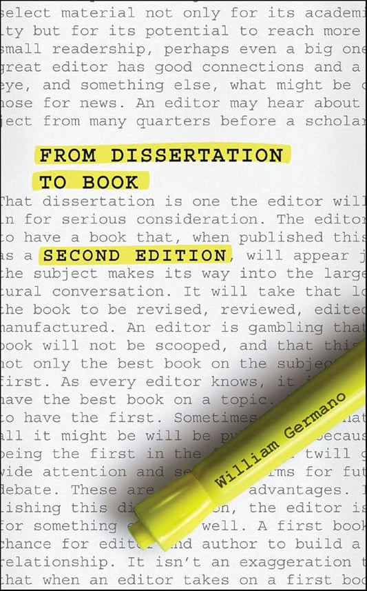 From Dissertation to Book, Second Edition (Chicago Guides to Writing, Editing, and Publishing) cover image