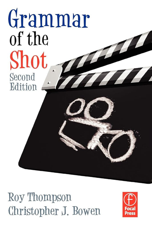 Grammar of the Shot, Second Edition (Volume 2) cover image