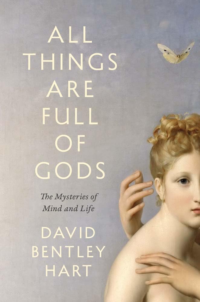 All Things Are Full of Gods: The Mysteries of Mind and Life cover image