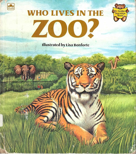Who Lives in the Zoo? (Golden Storytime Book) cover image