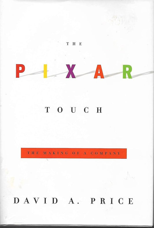 The Pixar Touch: The Making of a Company cover image