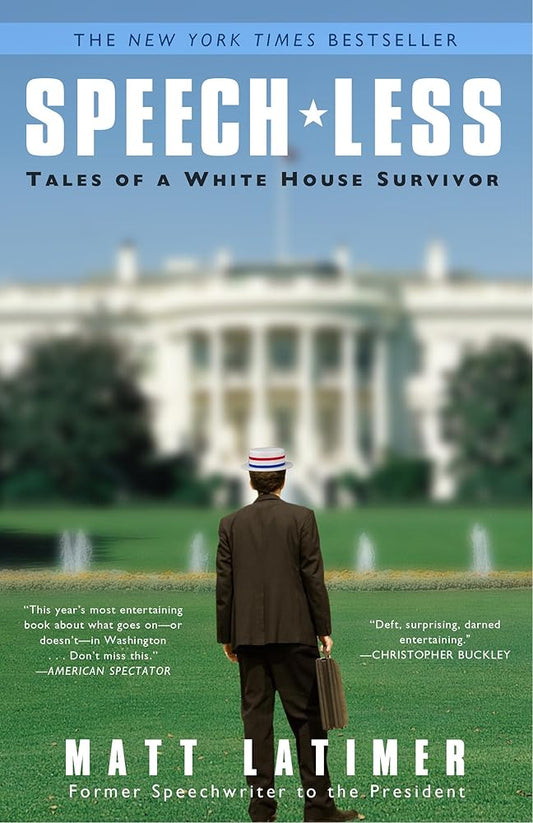 Speech-less: Tales of a White House Survivor cover image