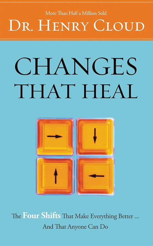 Changes That Heal: How to Understand the Past to Ensure a Healthier Future cover image