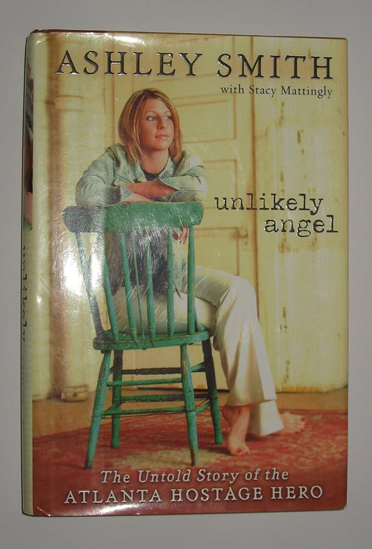 Unlikely Angel: The Untold Story of the Atlanta Hostage Hero cover image